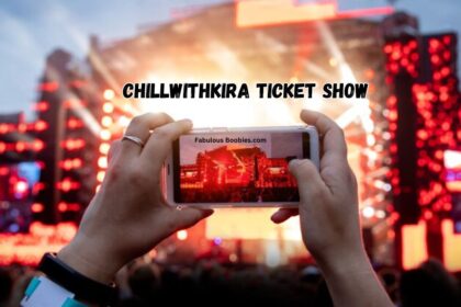 How to Get the Most Out of the chillwithkira ticket show